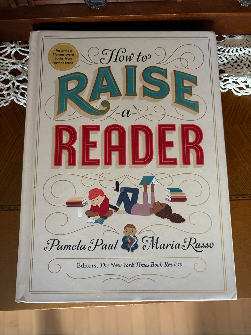 How to Raise a Reader Pamela Paul Maria Russo Hardcover NY Times Book